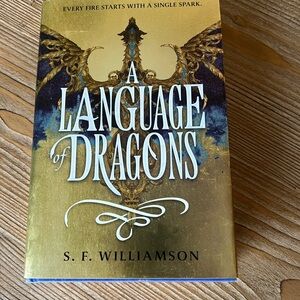 A Language of Dragons by S.F. Williamson (Hardcover, 1st Edition)